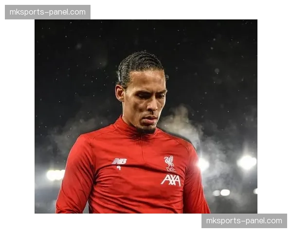 独家专访利物浦队长范戴克：谈论赛季目标、队内氛围与个人未来